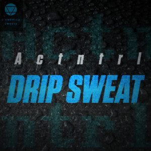 Drip Sweat