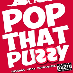 POP THAT PUZZY (Explicit)