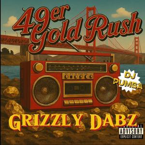 49er Gold Rush (Explicit)