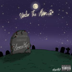 Under the Moon
