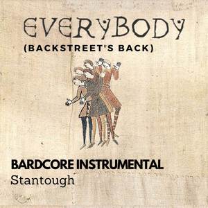 Everybody (Backstreet's Back) (Bardcore Instrumental)