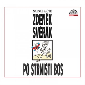 Svěrák: Po Strništi Bos