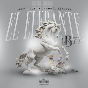 El Elegante (B7) (Explicit)
