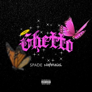 Ghetto (Explicit)