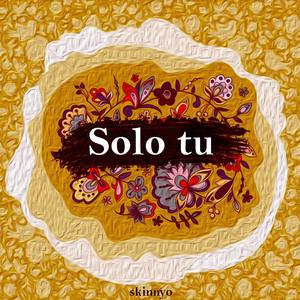 Solo Tu