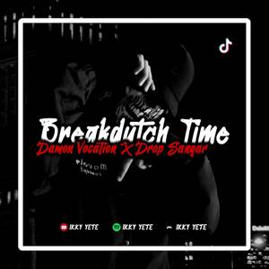 DAMON VOCATION BREAKDUTCH TIME V1