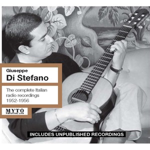 DI STEFANO, Giuseppe: Italian Radio Recordings (Complete) [1952-1956]