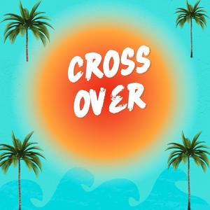 Crossover (Radio Edit)