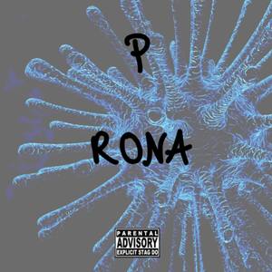 Rona (Explicit)