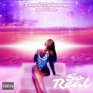 SO REAL (feat. Stunna Bam) (Explicit)