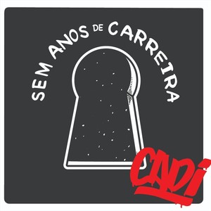 Sem Anos de Carreira (Explicit)