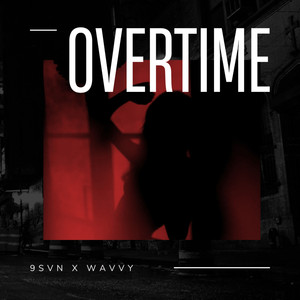 Overtime (Explicit)