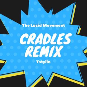 Cradles (Remix)