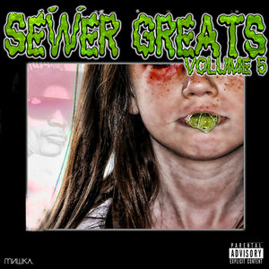 Sewer Greats, Vol. 5