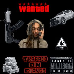 Trapped on Clayco (Explicit)