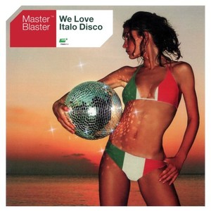 We Love Italo Disco