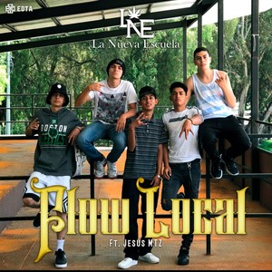 Flow Local (feat. Jesús Mtz) [Explicit]