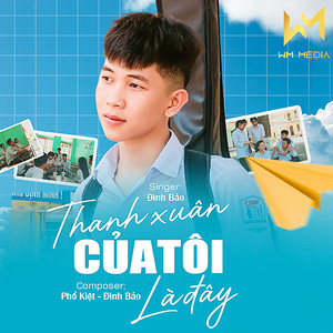 Thanh Xuân Của Tôi Là Đây