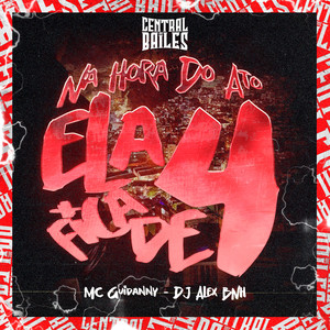 Na Hora Do Ato Ela Fica De 4 (Explicit)