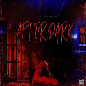 After Dark (Explicit)