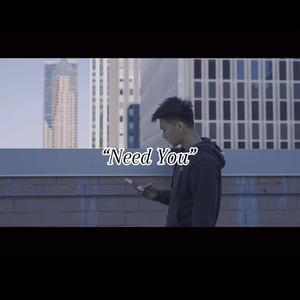 Need You (Explicit)
