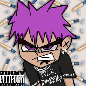 FVCK DIABETES (Explicit)