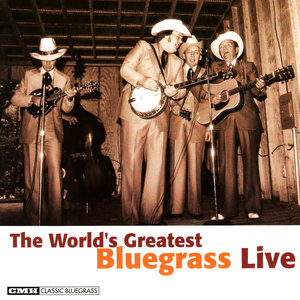 The World's Greatest Bluegrass LIVE