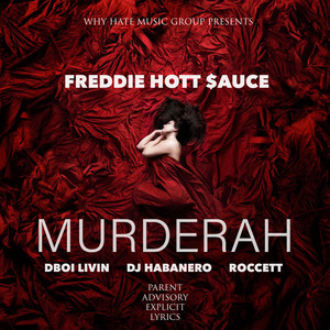 Murderah (feat. Dboi Livin, Dj Habanero & Roccett) [Explicit]