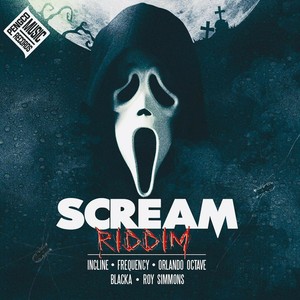 Scream Riddim (Explicit)