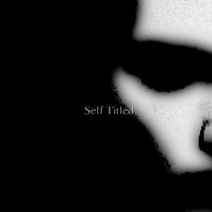 Self Titled (Explicit)