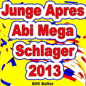Junge Après Abi Mega Schlager 2013