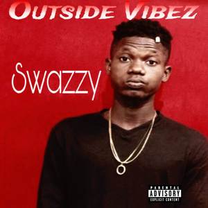 Outside Vibez (Explicit)