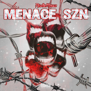 Menace Szn (Explicit)