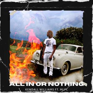 All In Or Nothing (feat. MLPC)