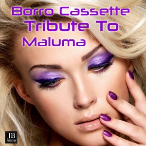 Borro Cassette (Tribute To Maluma)