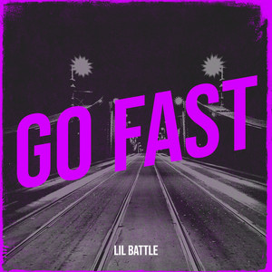 Go Fast (Explicit)