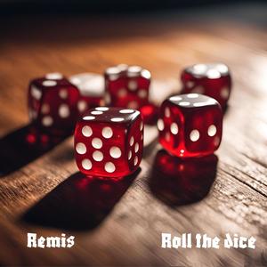 Roll the Dice (Explicit)
