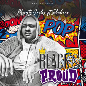 Black & Proud (feat. Shadonai) (Explicit)