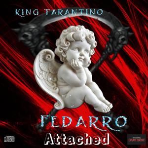 Attached (feat. Fedarro) [Explicit]