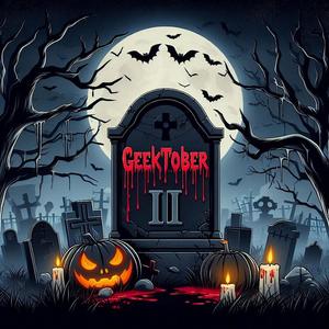 Geektober 2 (Explicit)