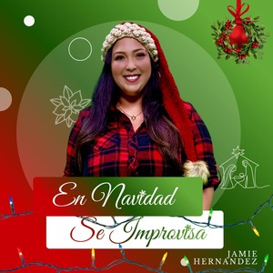 En Navidad Se Improvisa