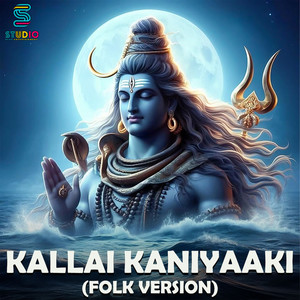 Kallai Kaniyaaki (Folk Version)