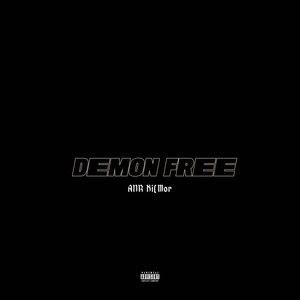Demon Free (Freestyle) (Explicit)