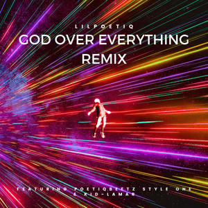 G.O.E (God Over Everything) (Remix)