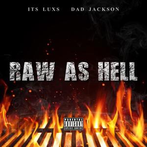 R.A.H. (feat. Dad Jackson) (Explicit)