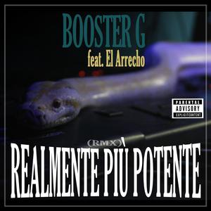 Realmente più potente (feat. El Arrecho) (Remix|Explicit)