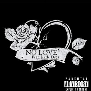 No Love (Explicit)