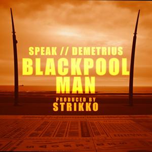 Blackpool Man (Explicit)