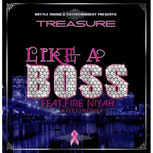 Like a Boss (feat. Delirowe & Fire Niyah)