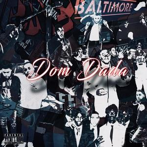 Dom Dada (Explicit)